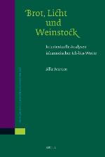 Brot, Licht und Weinstock