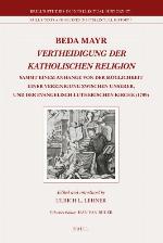 Beda Mayr, Vertheidigung der katholischen Religion (1789) (Brill's Studies in Intellectual History) (German Edition)