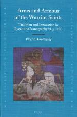 Arms and Armour of the Warrior Saints