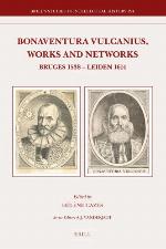 Bonaventura Vulcanius, Works and Networks