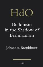 Buddhism in the Shadow of Brahmanism