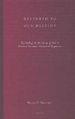 Restored to Our Destiny