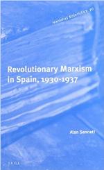Revolutionary Marxism in Spain, 1930-1937