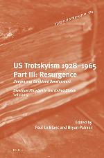 U.S. Trotskyism 1928-1965. Part III