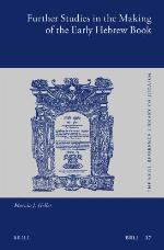 Further Studies in the Making of the Early Hebrew Book