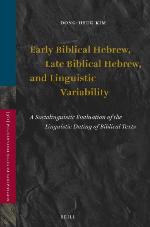 Early Biblical Hebrew, Late Biblical Hebrew, and Linguistic Variability
