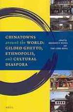 Chinatowns Around the World