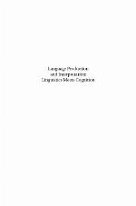 Language Production and Interpretation