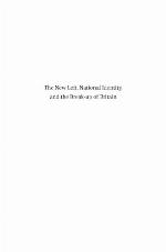 The New Left, National Identity, and the Break-Up of Britain
