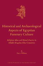 Historical and Archaeological Aspects of Egyptian Funerary Culture