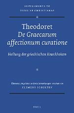 Theodoret, de Graecarum Affectionum Curatione