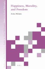 Happiness, Morality, and Freedom