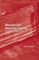 Marxism and Historical Practice, Volume II