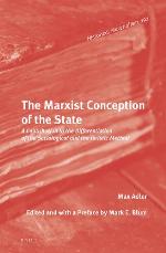 The Marxist conception of the state : a contribution to the differentiation of the sociological and the juristic method
