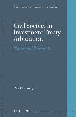 Civil Society in Investment Treaty Arbitration