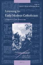 Listening to Early Modern Catholicism, Perspectives from Musicology (Intersections)