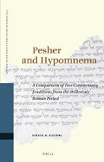Pesher and hypomnema : a comparison of two commentary traditions from the Hellenistic-Roman period