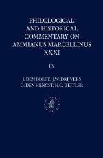 Philological and Historical Commentary on Ammianus Marcellinus XXXI