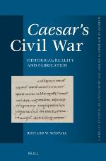 Caesar's Civil War : historical reality and fabrication