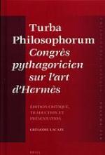 Turba Philosophorum Congr�s Pythagoricien Sur l'Art d'Herm�s