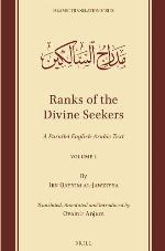 Ranks of the Divine Seekers A Parallel English-Arabic Text. Volume 1 (Islamic Translation)