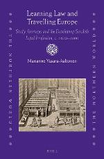 Learning law and travelling Europe : study journeys and the developing Swedish legal profession, c. 1630-1800