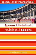 Spaans-Nederlands/Nederlands-Spaans (Kosmos mini-woordenboeken)