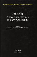 The Jewish Apocalyptic Heritage in Early Christianity