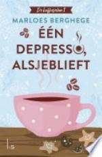 Eén depresso, alsjeblieft