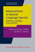 Advancedness in Second Language Spanish