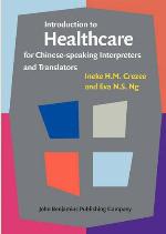 Introduction to Healthcare for Chinese-Speaking Interpreters and Translators