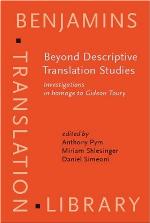 Beyond Descriptive Translation Studies