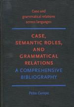 Case, Semantic Roles, and Grammatical Relations