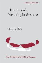 Elements of Meaning in Gesture
