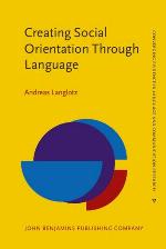Creating Social Orientation Through Language