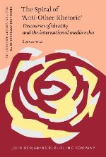 The Spiral of 'anti-Other Rhetoric'