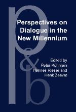 Perspectives on Dialogue in the New Millennium