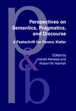 Perspectives on Semantics, Pragmatics, and Discourse
