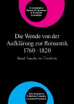 Die Wende Von Der Aufkl�rung Zur Romantik 1760-1820