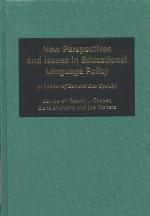 New Perspectives and Issues in Educational Language Policy