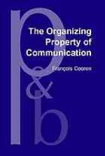 The Organizing Property of Communication