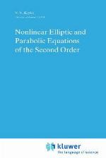 Nonlinear Elliptic and Parabolic Equations of the Second Order