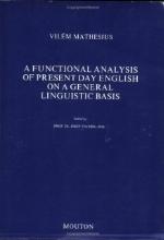 A Functional Analysis of Present Day English on a General Linguistic Basis