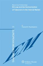 Eu Law and the Harmonization of Takeovers in the Internal Market