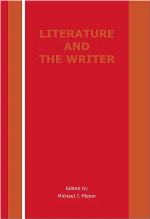 Literature and the Writer (Rodopi Perspectives on Modern Literature 31) (Rodopi Perspectives on Modern Literature)
