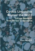 Corpus Linguistics Beyond the Word