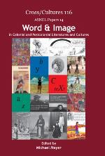 Word &amp; Image in Colonial and Postcolonial Literatures and Cultures