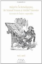 &quot;r��crire La Renaissance, de Marcel Proust � Michel Tournier&quot;