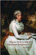 Women Writers and the Edinburgh Enlightenment