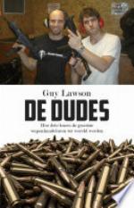De dudes